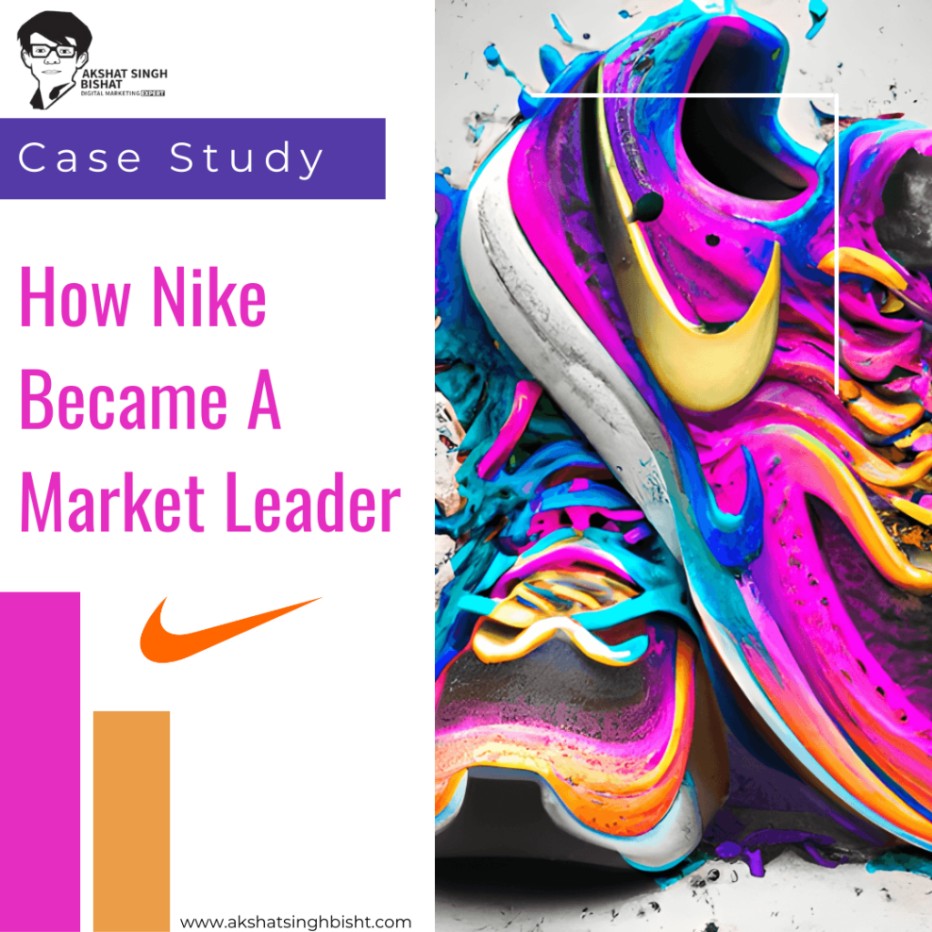How Nike Became A Market Leader