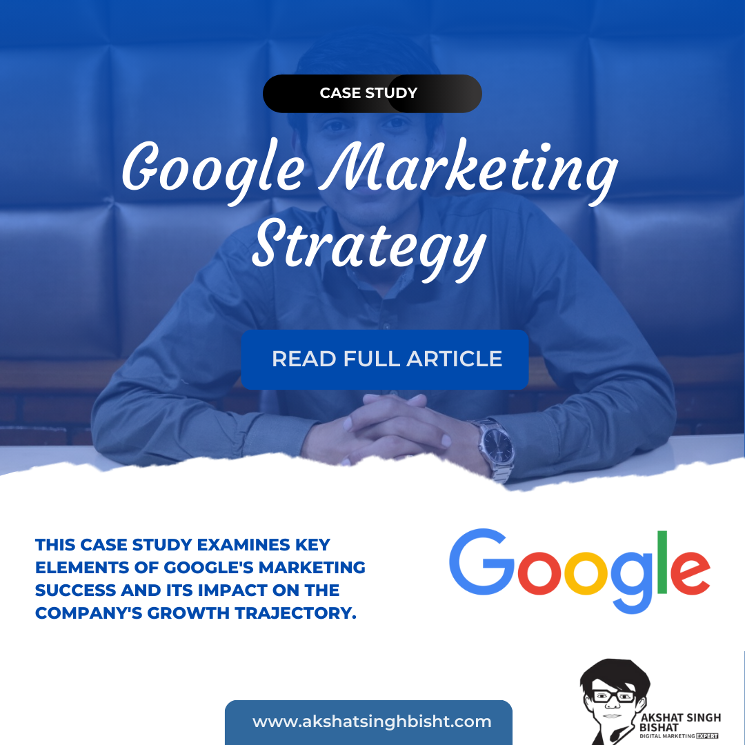 Google Successful Marketing Strategy ​