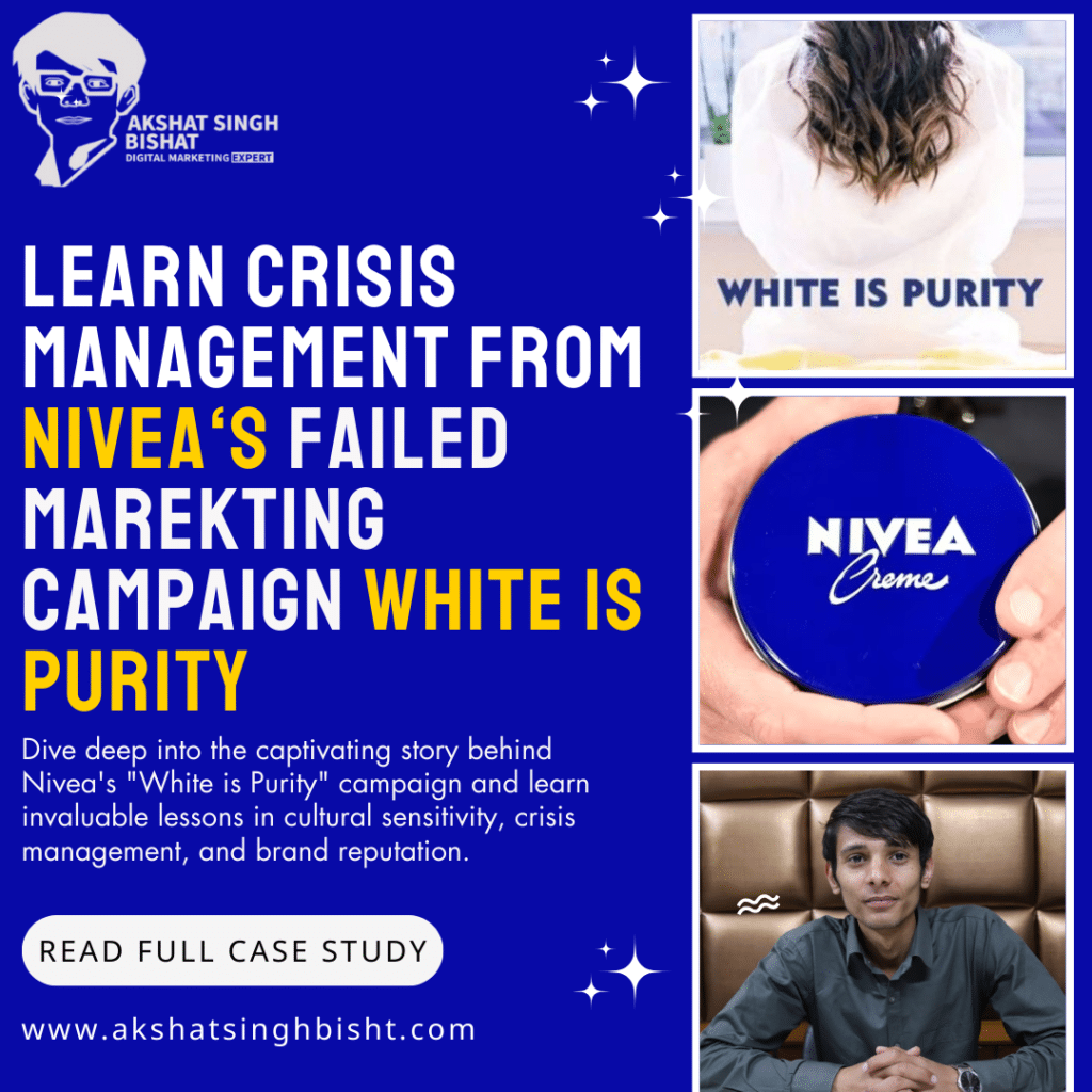 Learn CRISIS MANAGEMENT from NIVEA‘S FAILED MAREKTING CAMPAIGN White is Purity
