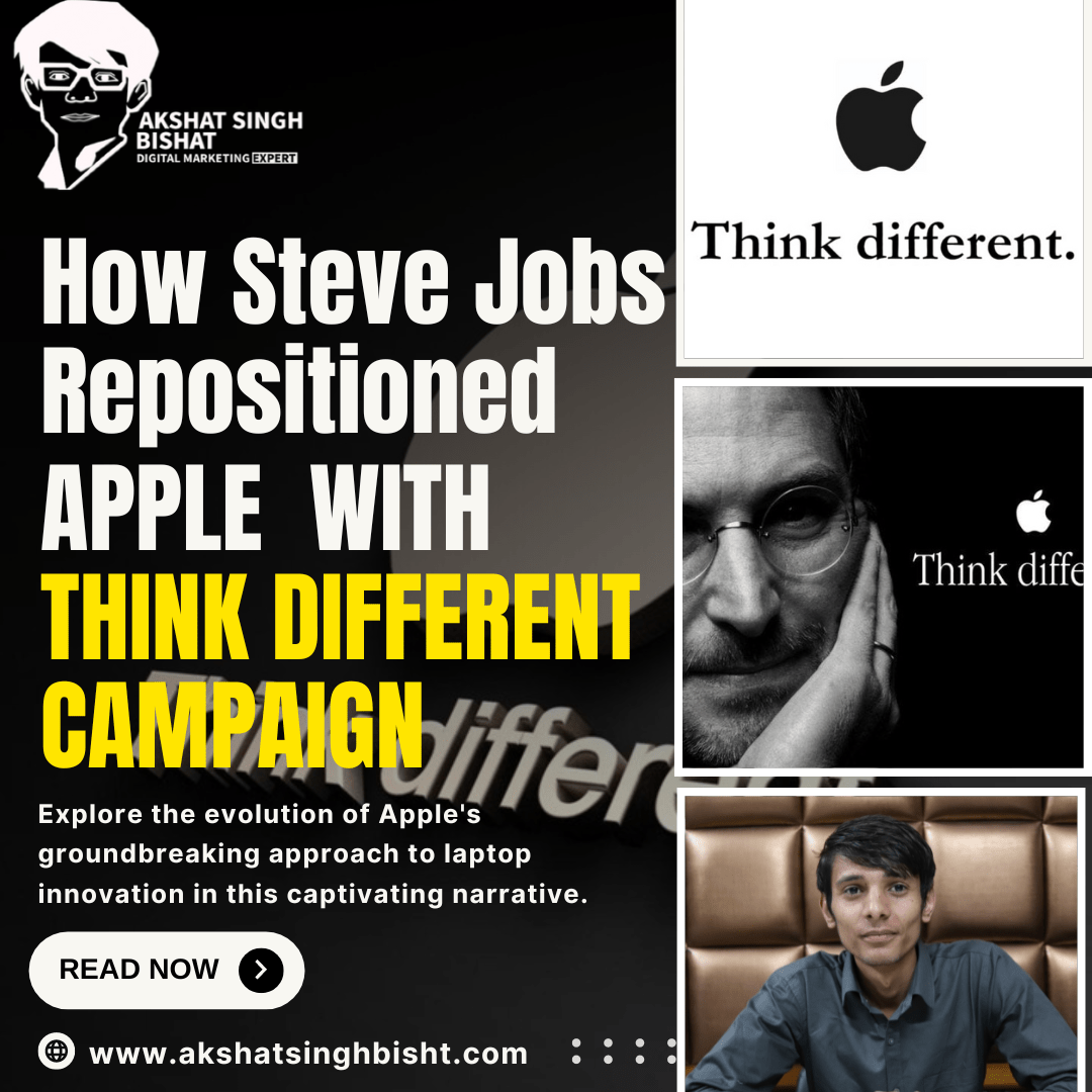How Steve Job Repositioned Apple with Think Different Campaign​