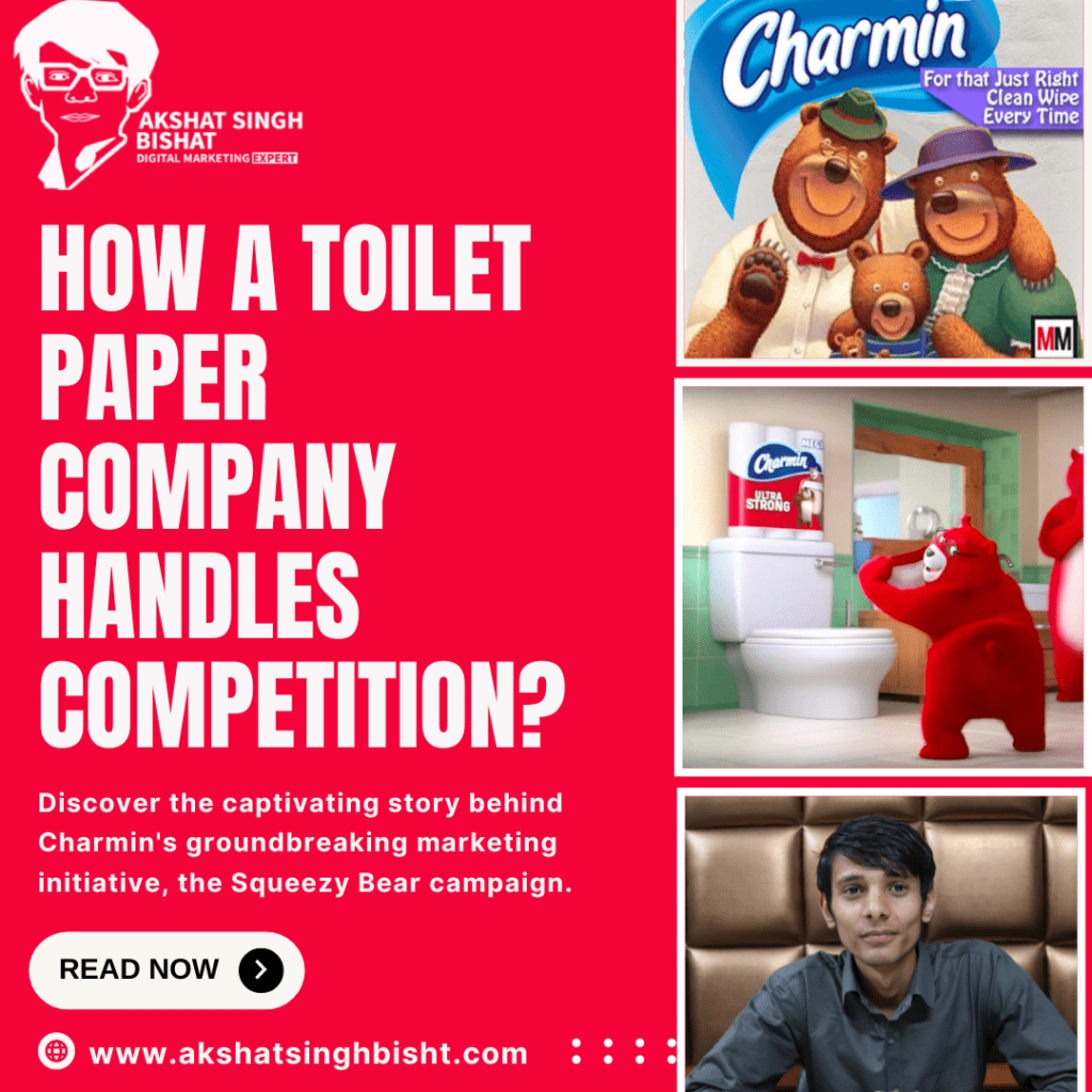 Charmin's Squeezy Bear Campaign: A Tale of Humor, Innovation, and Success​