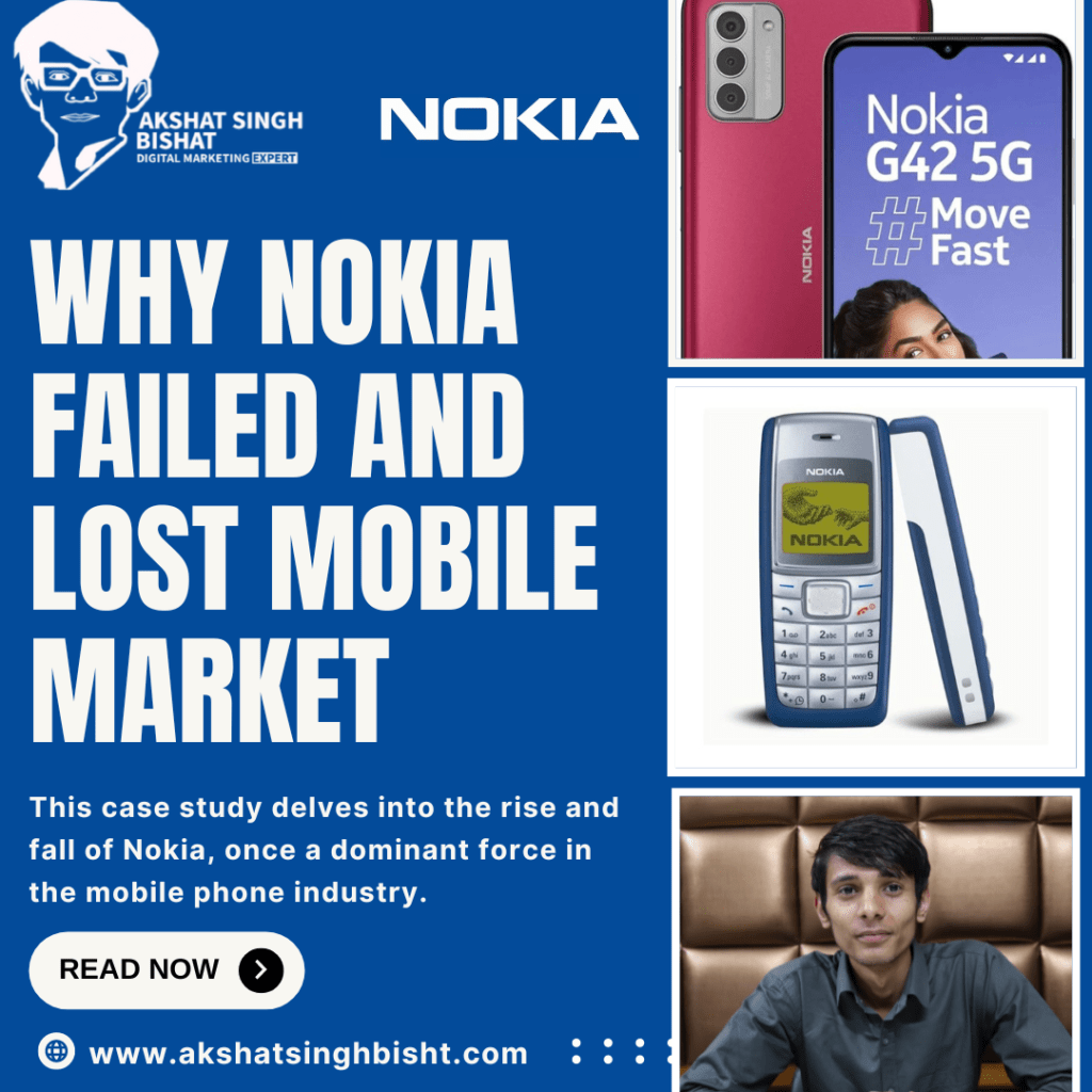 Why Nokia Failed And Lost Its Mobile Market​