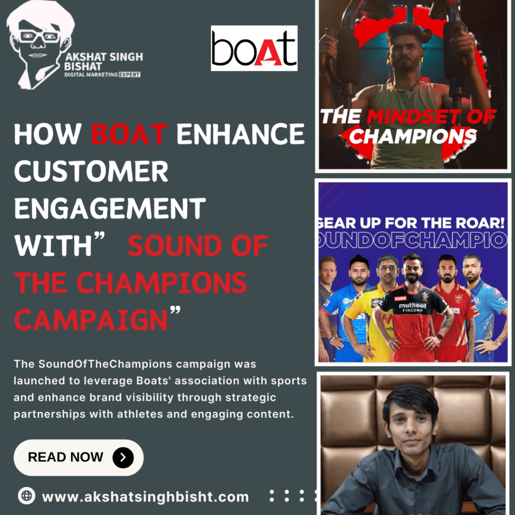 How boat enhance customer engagement with” Sound of the Champions Campaign”