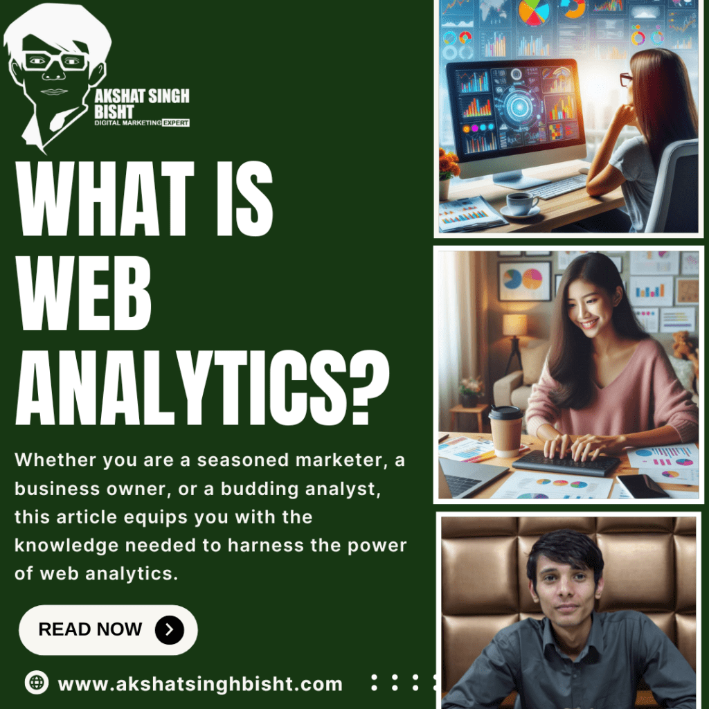 What is Web Analytics​