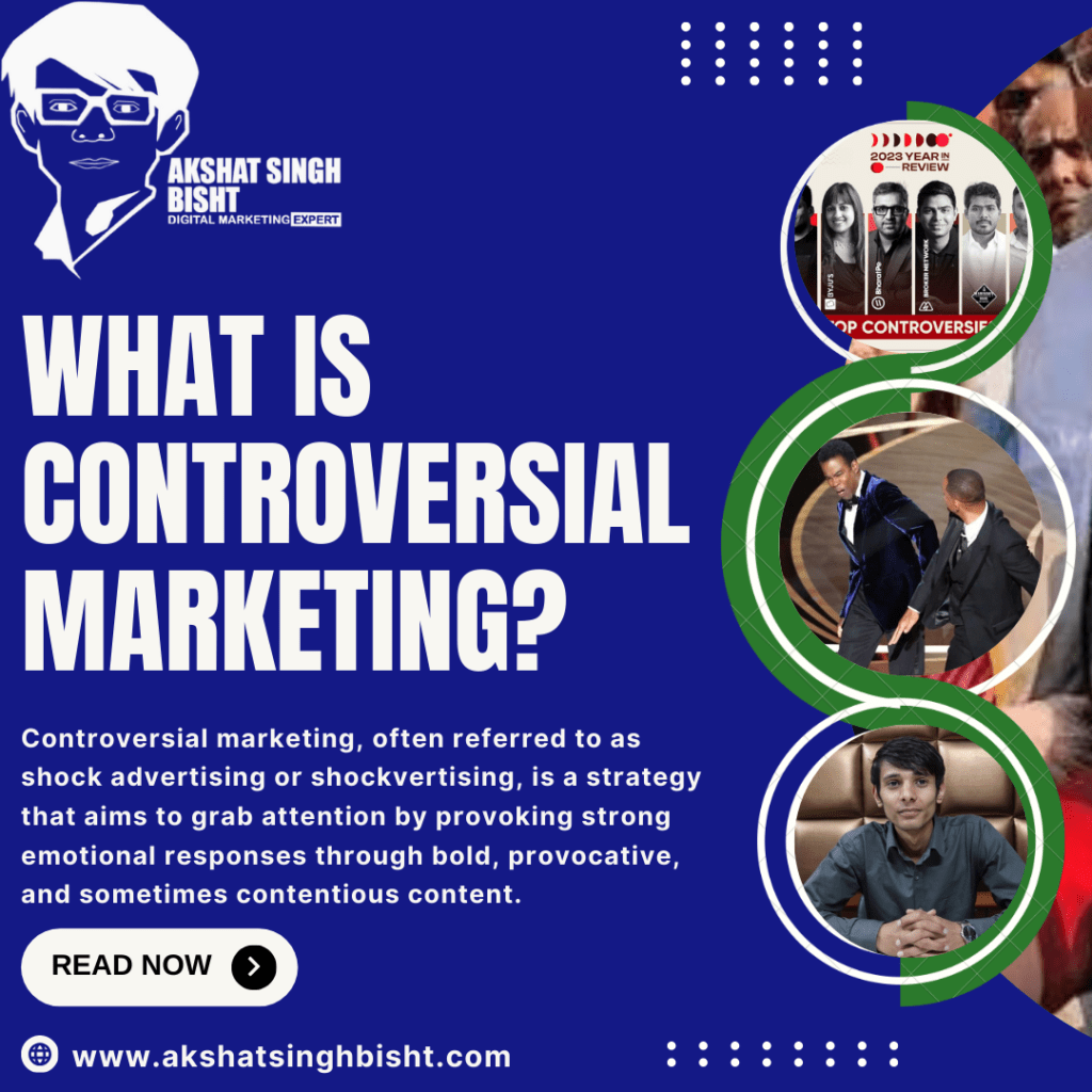 What is Controversial Marketing​