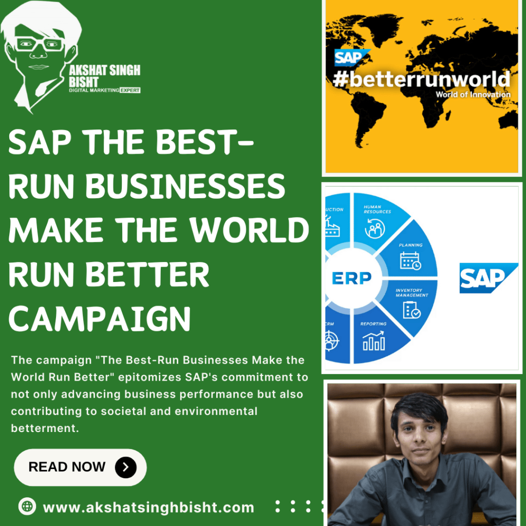 SAP The Best-Run Businesses Make the World Run Better Campaign