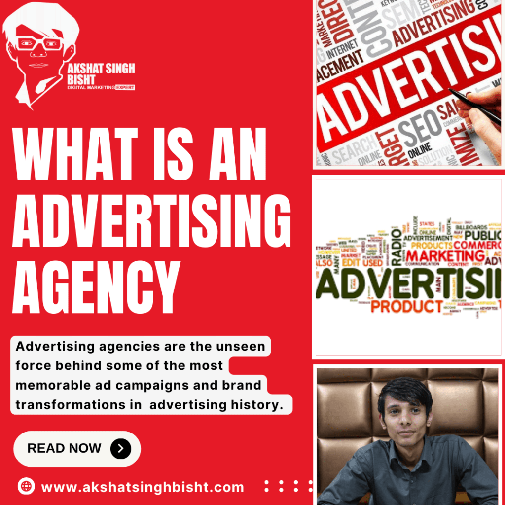 What is an Advertising Agency​