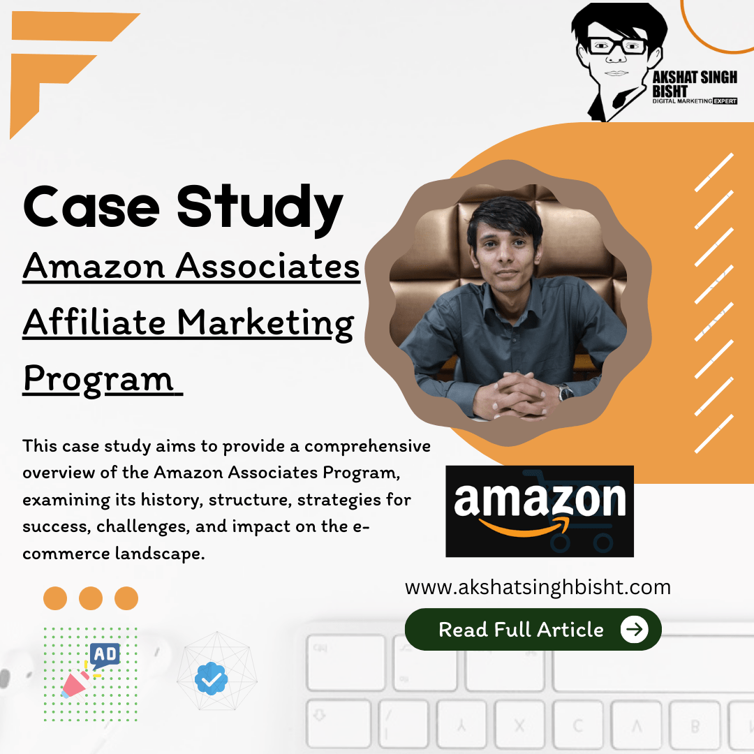 Amazon Associates Affiliate Marketing Program Case Study