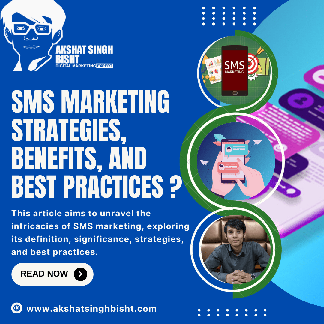 SMS Marketing Strategies, Benefits, and Best Practices​