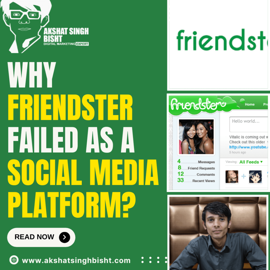 Why Friendster Failed As A Social Media Platform​