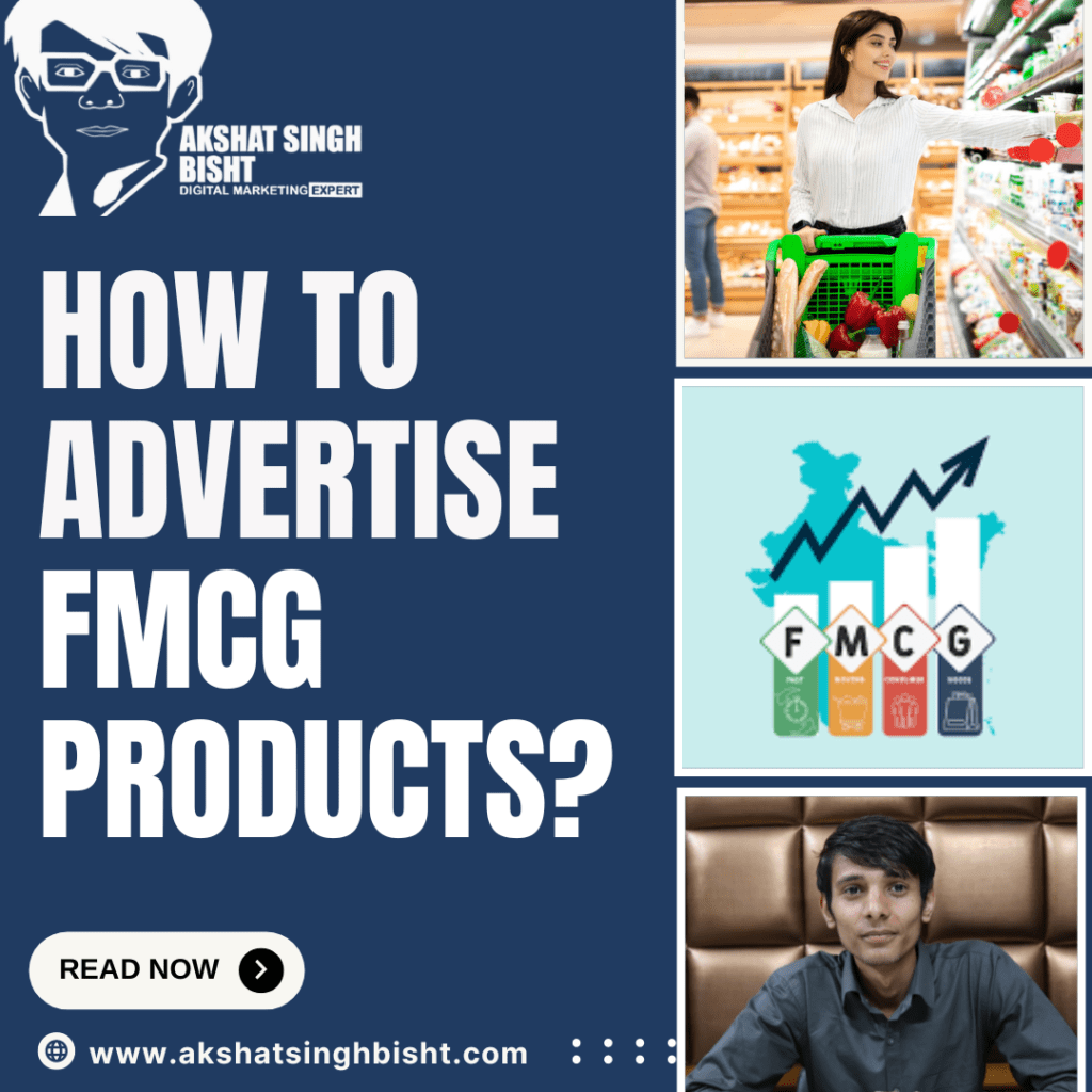 How to Advertise FMCG Products​